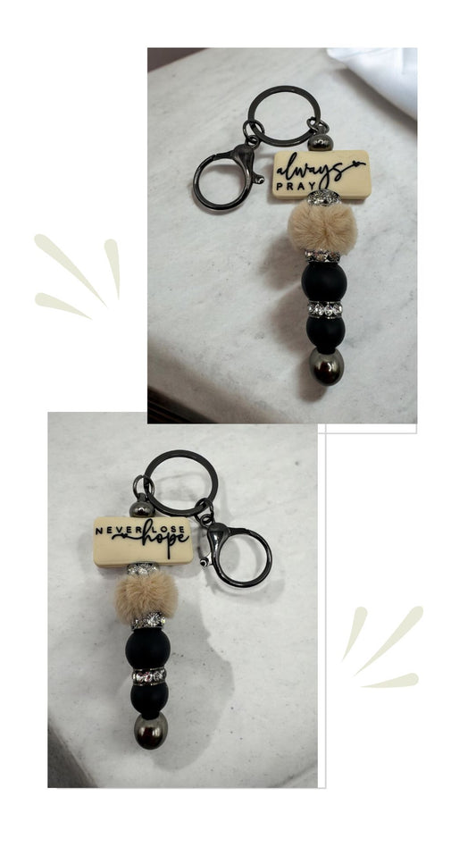 Always Pray/Never Lose Hope- Keychain