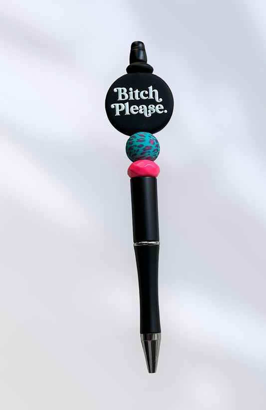 1 "Bitch Please" Beaded Pen