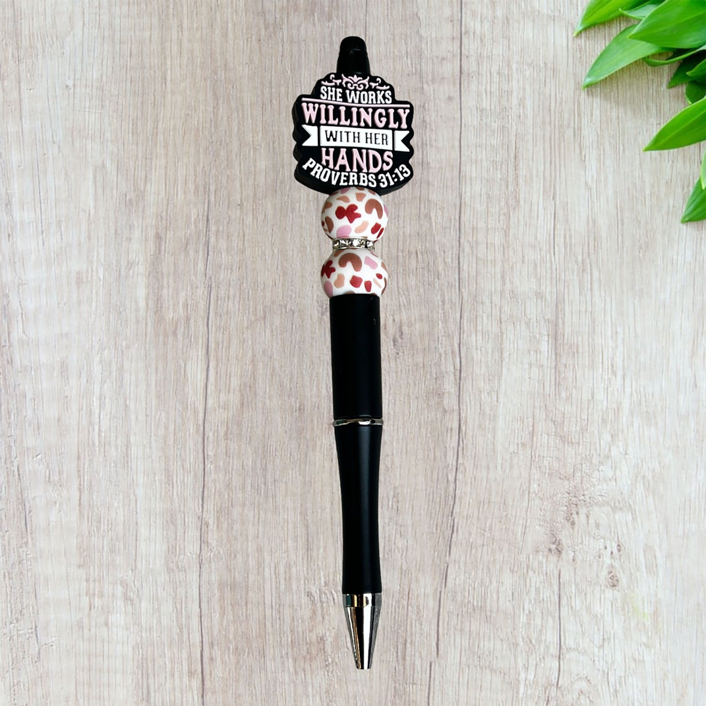 1 "She Works Willing with her Hands" Proverbs 31:13 - Beaded Pen